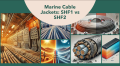 SHF1 versus SHF2 jackets for marine cable applications